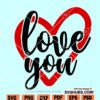 I love you SVG file for Cricut