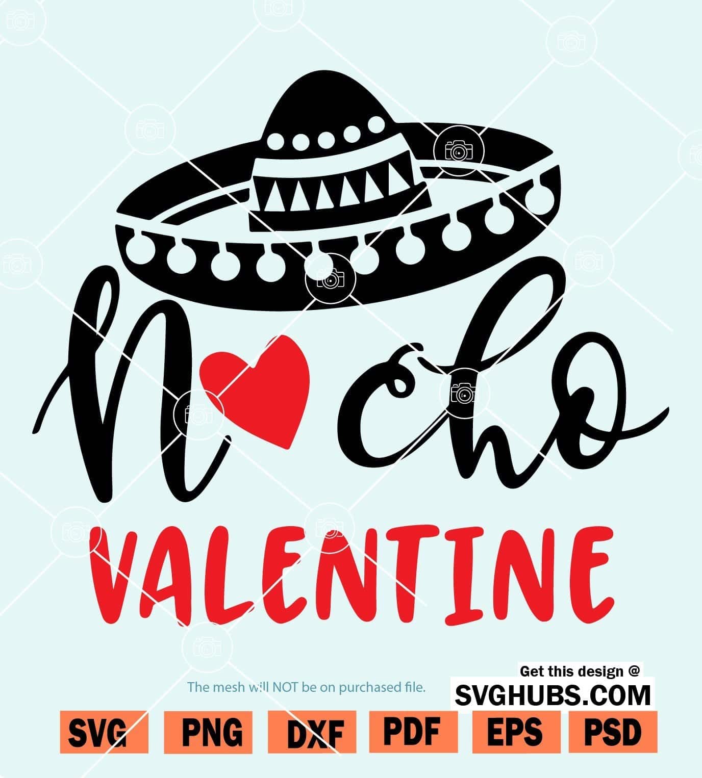 Nacho Valentine Svg, Funny Valentines Svg, Nacho Girl SVG