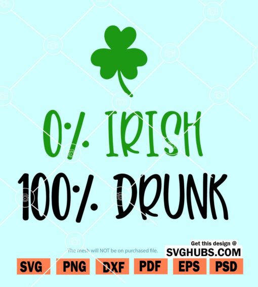 Saint Patrick's Zero Percent Irish SVG
