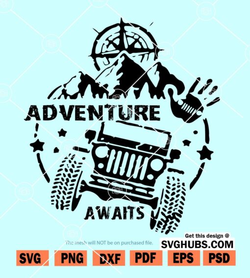 Adventure awaits jeep SVG