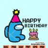 Among us happy birthday SVG