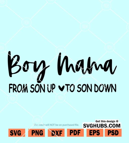 Boy Mama Svg