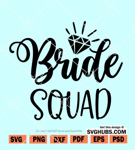 Bride Squad SVG file