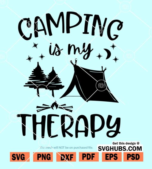 Camping is my Therapy SVG