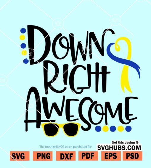 Down Right Awesome Svg