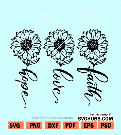 Faith love hope sunflower svg