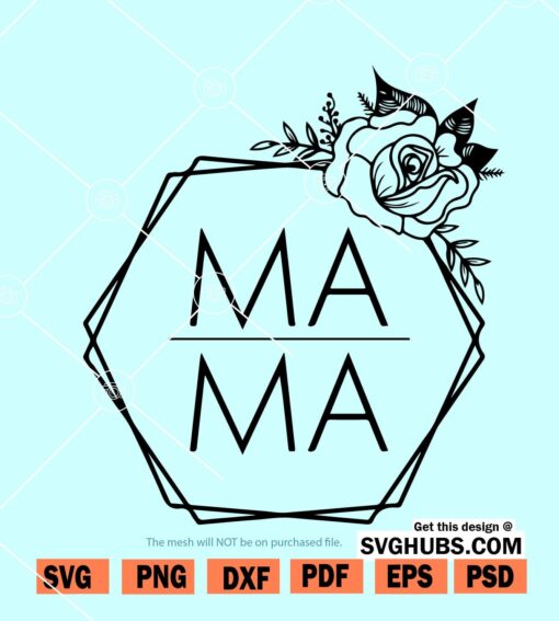 Mama floral hexagon svg