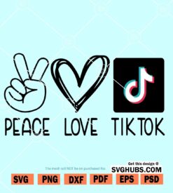 Peace Love TikTok SVG