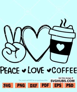 Peace love coffee svg