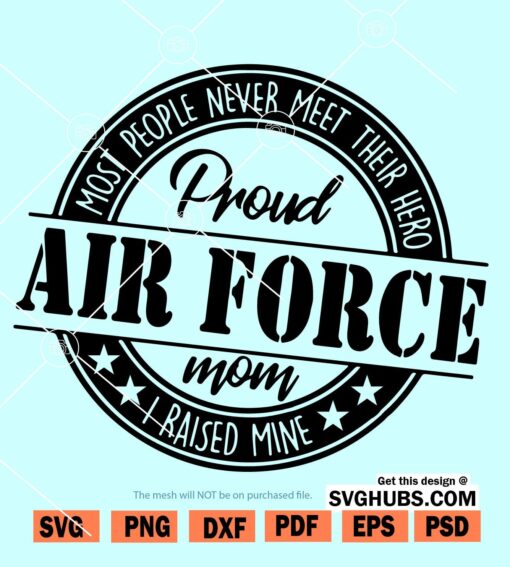 Proud Air Force Mom svg