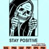 Skull stay positive svg