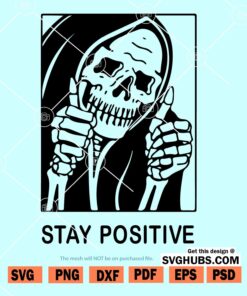 Skull stay positive svg