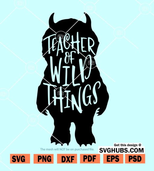 Teacher of wild things SVG