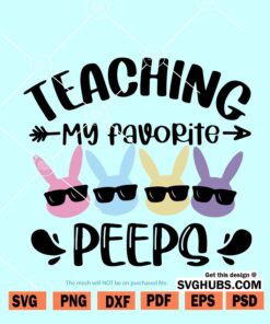 Teaching My Favorite Peeps svg