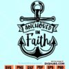 Anchored in faith svg
