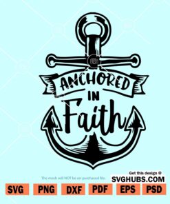 Anchored in faith svg