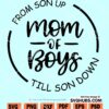 mom of boys svg