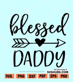 Blessed Daddy Svg