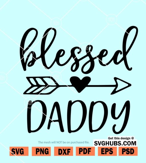 Blessed Daddy Svg