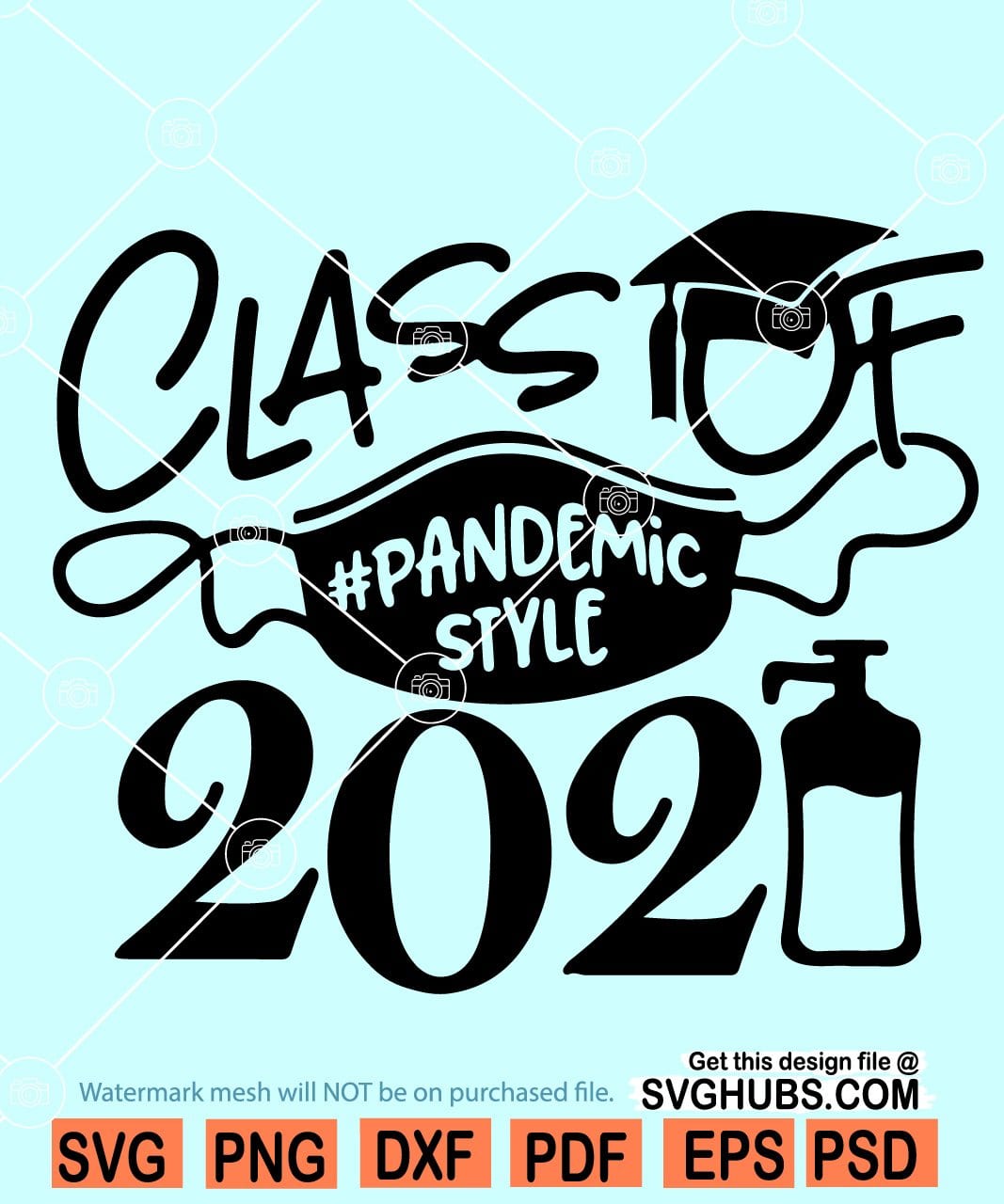 Class of 2021 pandemic style svg