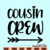 Cousin crew svg