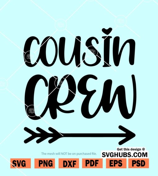 Cousin crew svg