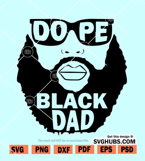 Dope Black Dad SVG