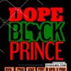 Dope black Prince SVG