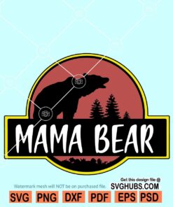 Mama bear Jurassic svg