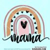 Mama boho rainbow SVG