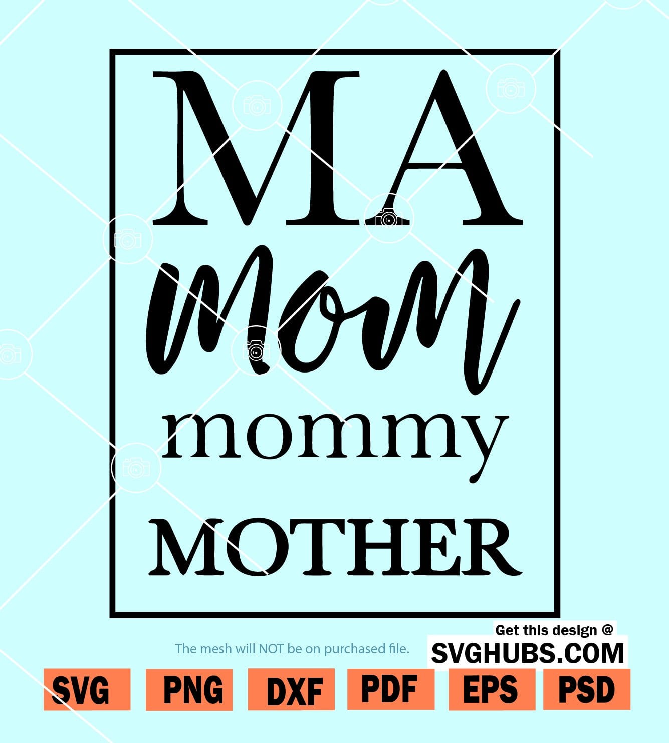 Mothers Day Svg Happy Mothers Day Svg Mom Svg File For Cricut