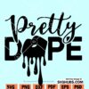 Pretty dope svg