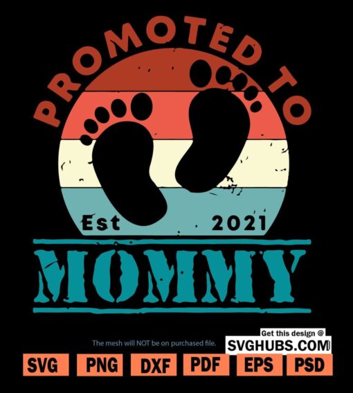 Vintage promoted to mommy svg