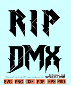 Rest in Peace DMX svg, DMX rapper svg, DMX svg, DMX memorial svg