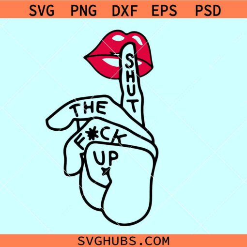 Shut the fuck up svg