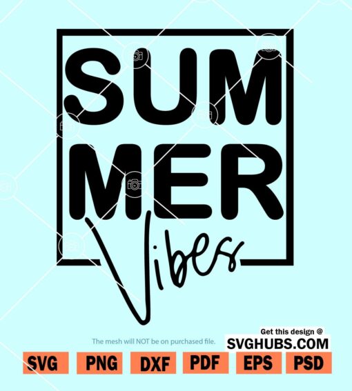 Summer Vibes SVG