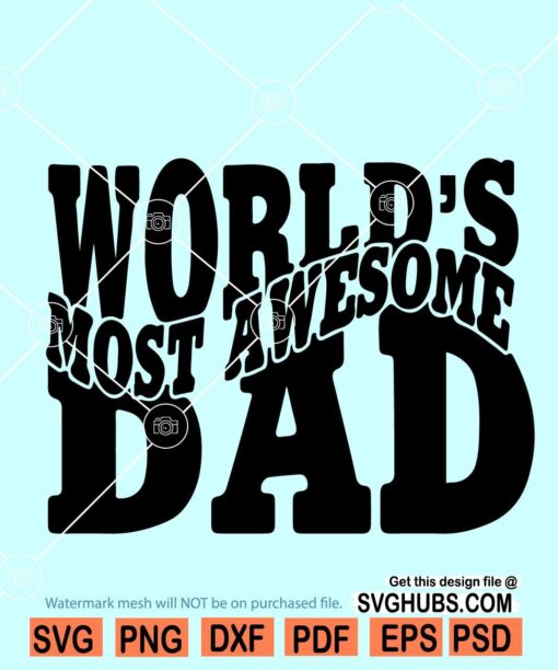 World's Most Awesome Dad SVG