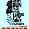 messy bun nurselife svg
