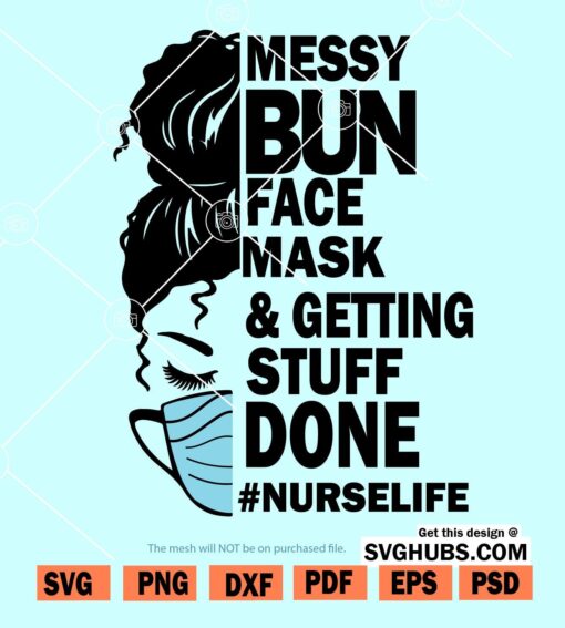 messy bun nurselife svg