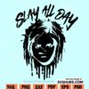 slay all day svg