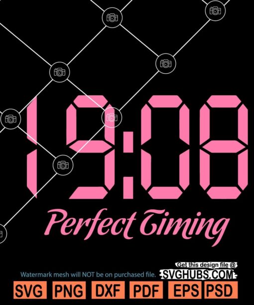 1908 Perfect Timing SVG