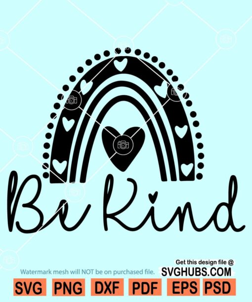 Be Kind boho Rainbow SVG