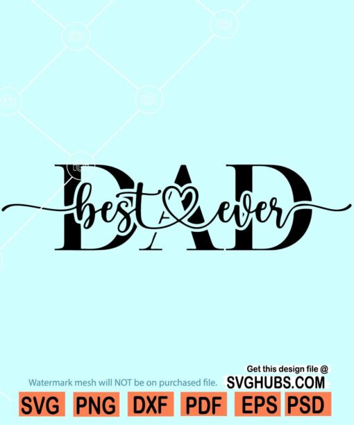 Best dad ever SVG