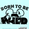 Born to be wild SVG