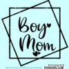 Boy mom SVG file for cricut