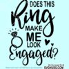Does this ring make me look engaged svg