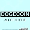 Dogecoin accepted here SVG