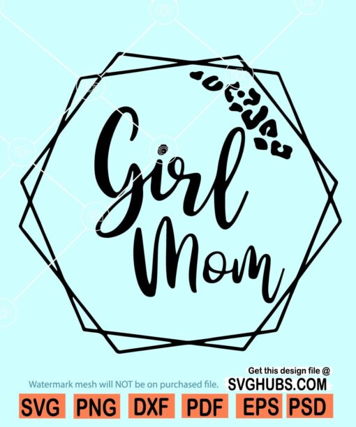 Girl mom SVG