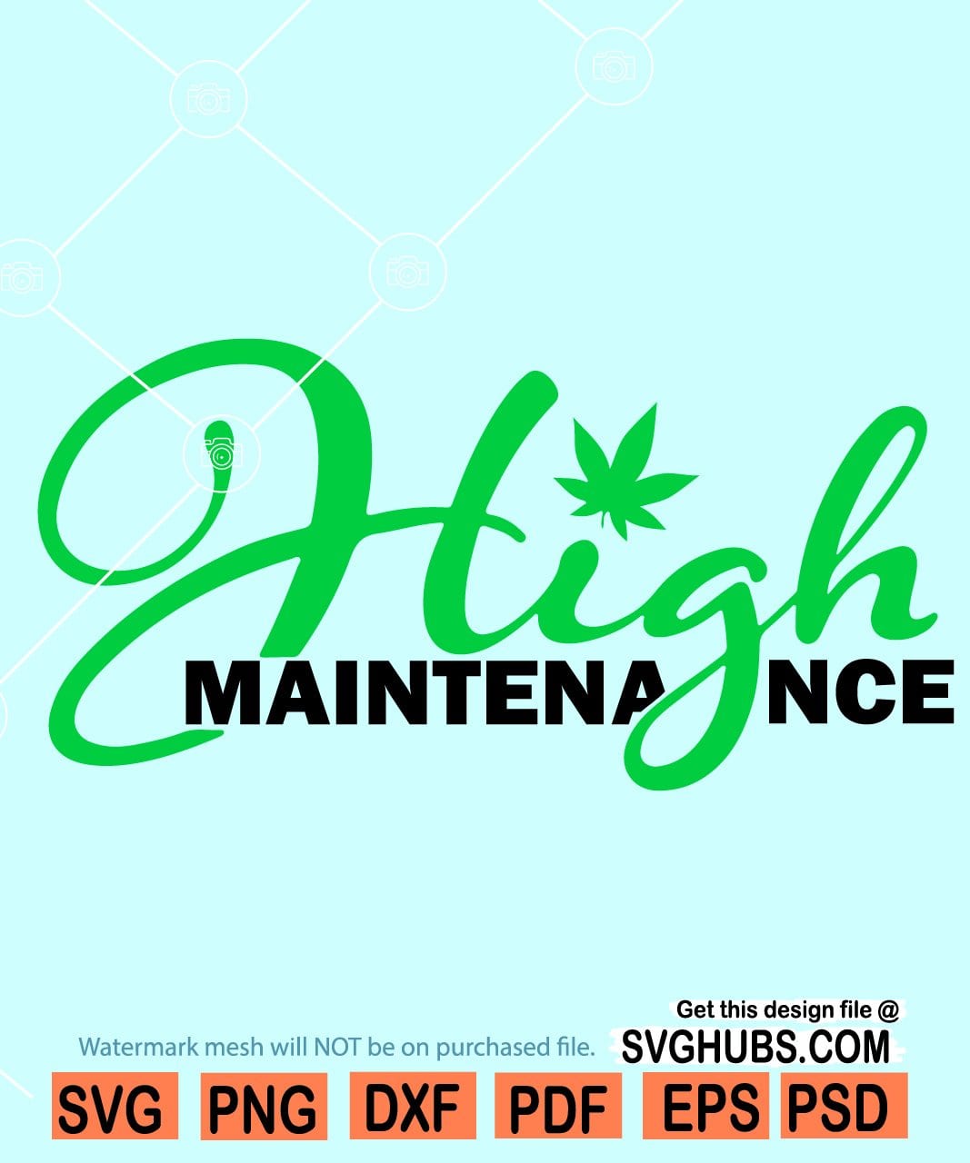High Maintenance SVG, Rolling Tray Svg, Weed svg, Marijuana svg