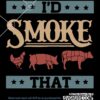 I'd Smoke That SVG